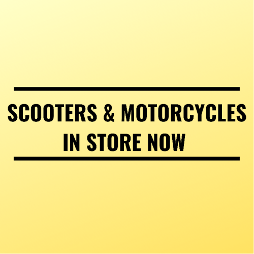 Scooters and Motorcycles